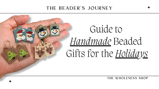 Your Guide to Giving Handmade Beaded Gifts This Holiday